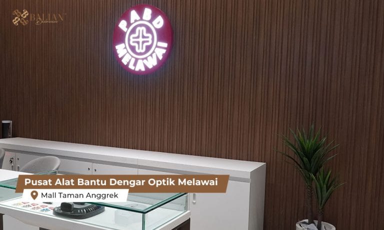 balianwallpanel-Pusat-Alat-Bantu-Dengar-Optik-Melawai-Mall-Taman-Anggrek